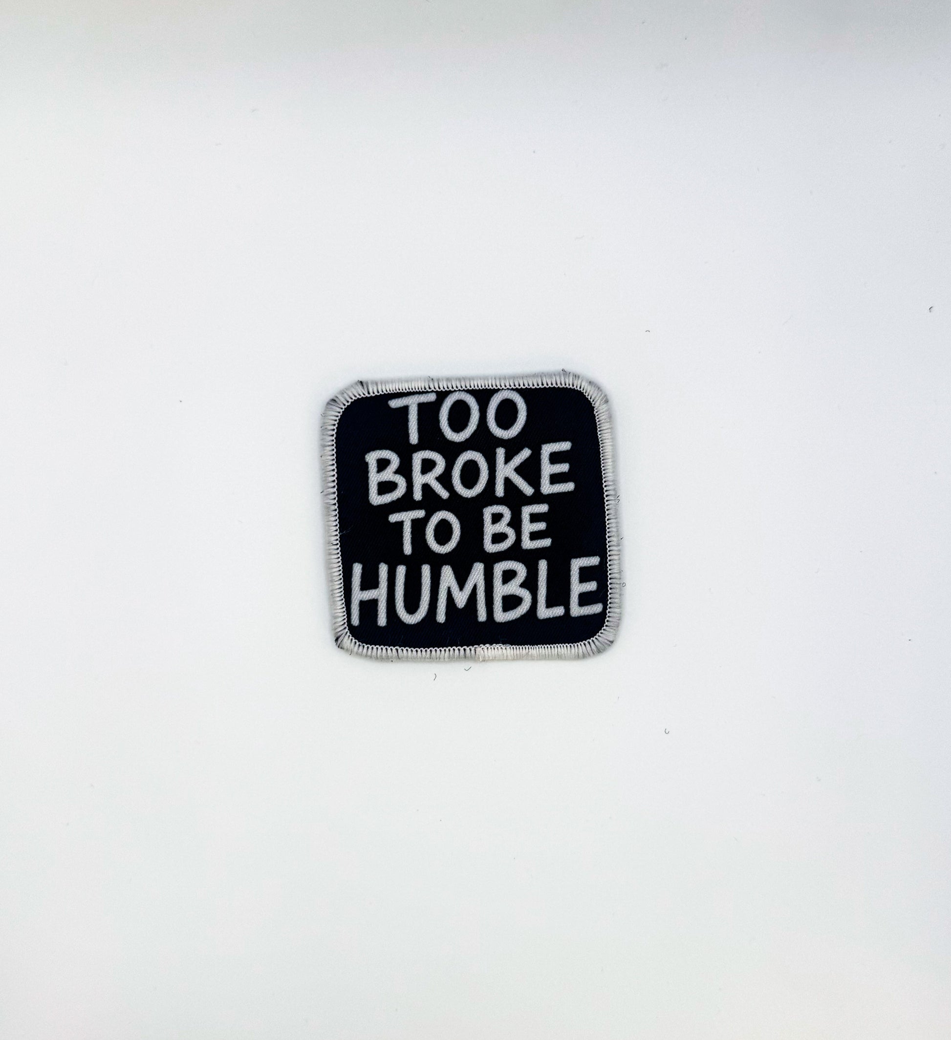 Too Broke To Be Humble - Bench